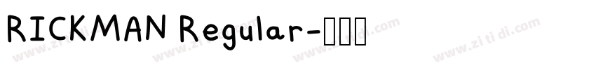 RICKMAN Regular字体转换
